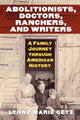 Book cover of: Abolitionists, Doctors, Ranchers, and Writers. By: Lynne Marie Getz