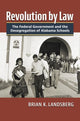 Book cover of: Revolution by Law. By: Brian K. Landsberg