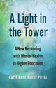 Book cover of: Light in the Tower. By: Katie Rose Guest Pryal