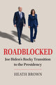 Book cover of: Roadblocked. By: Heath Brown