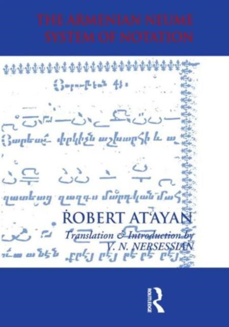 Book cover of: Armenian Neume System of Notation. By: R. A. At'ayan
