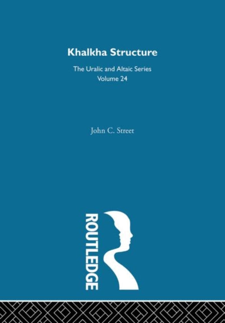 Book cover of: Khalkha Structure. By: John C. Street