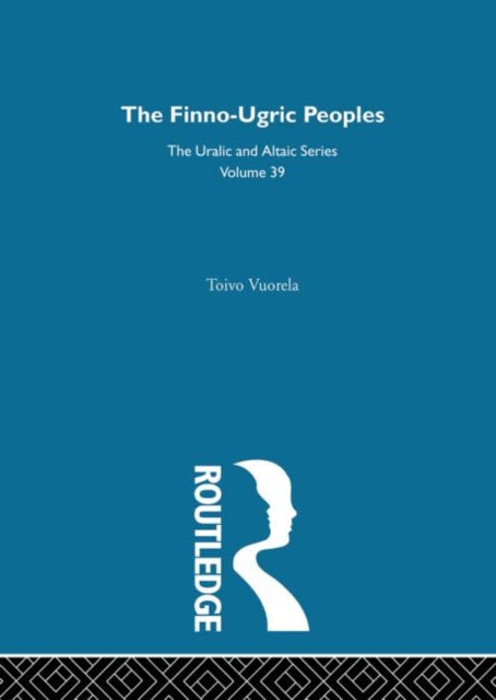 Book cover of: Finno-Ugric Peoples. By: Toivo Vuorela