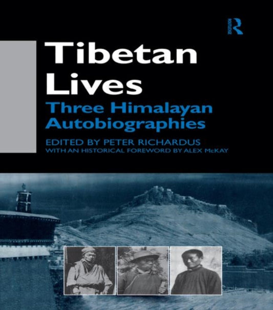 Book cover of: Tibetan Lives. By: Peter Richardus