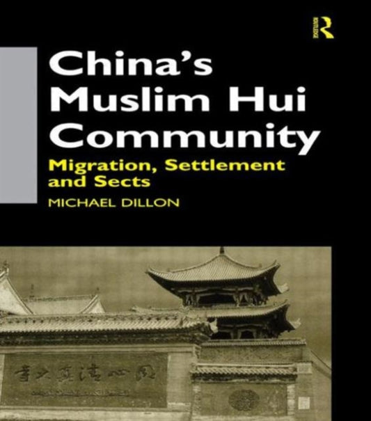 Book cover of: China's Muslim Hui Community