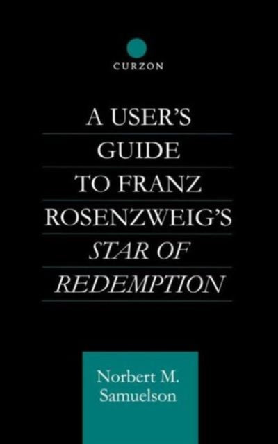 Book cover of: User's Guide to Franz Rosenzweig's Star of Redemption