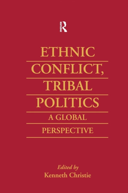 Book cover of: Ethnic Conflict, Tribal Politics. By: Kennet Christie
