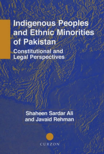 Book cover of: Indigenous Peoples and Ethnic Minorities of Pakistan