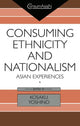 Book cover of: Consuming Ethnicity and Nationalism. By: Kosaku Yoshino