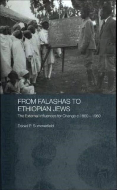 Book cover of: From Falashas to Ethiopian Jews. By: Dan Summerfield