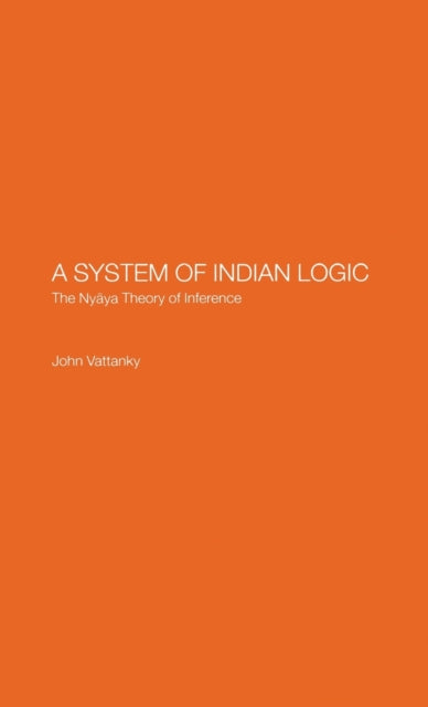 Book cover of: System of Indian Logic. By: John Vattanky
