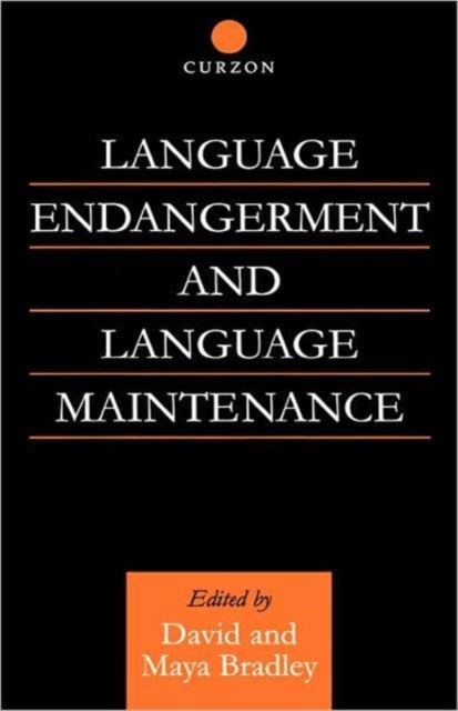 Book cover of: Language Endangerment and Language Maintenance. By: David Bradley