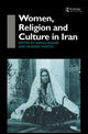 Book cover of: Women, Religion and Culture in Iran. By: SARAH ANSARI