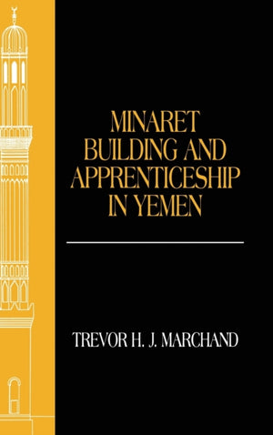 Minaret Building and Apprenticeship in Yemen