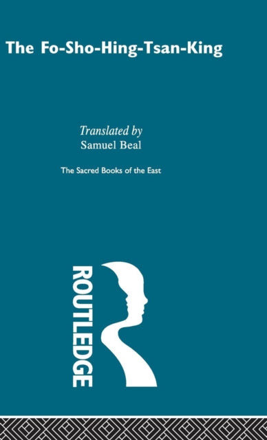 Book cover of: Fo-Sho-Hing-Tsan-King. By: Samuel Beal
