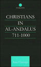 Book cover of: Christians in Al-Andalus 711-1000. By: Ann Ro Christys