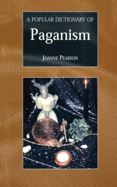 Book cover of: Popular Dictionary of Paganism. By: Joanne Pearson
