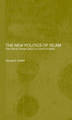 Book cover of: New Politics of Islam. By: Naveed S Sheikh