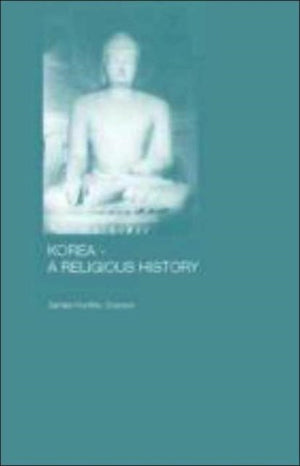 Korea - A Religious History