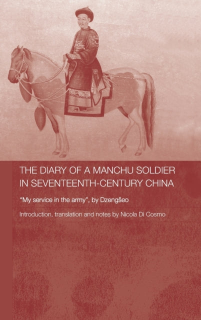Book cover of: Diary of a Manchu Soldier in Seventeenth-Century China