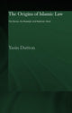Book cover of: Origins of Islamic Law. By: Yasin Dutton