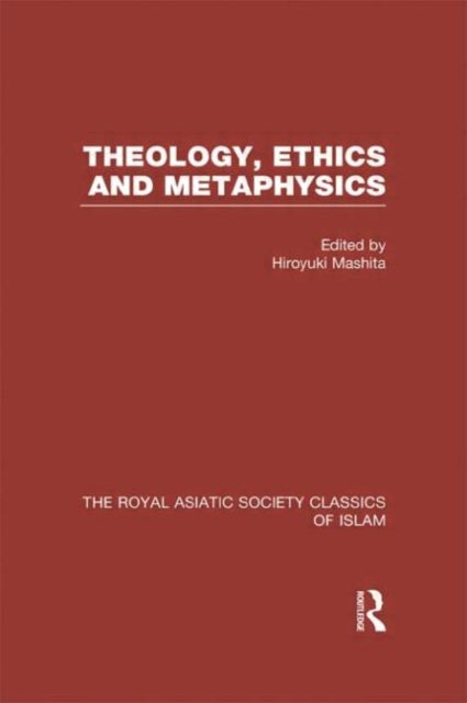 Book cover of: Theology, Ethics and Metaphysics. By: H. Mashita