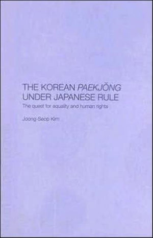 The Korean Paekjong Under Japanese Rule