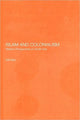 Book cover of: Islam and Colonialism. By: Will Myer