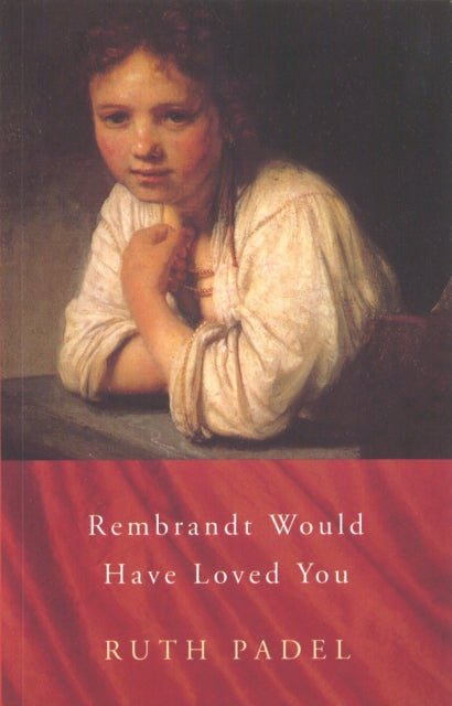 Book cover of: Rembrandt Would Have Loved You