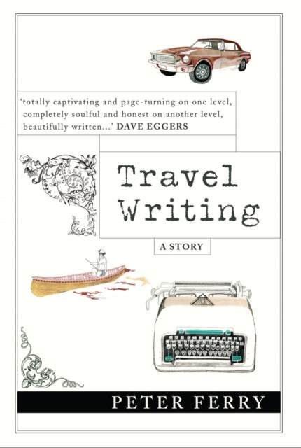 Book cover of: Travel Writing. By: Peter Ferry