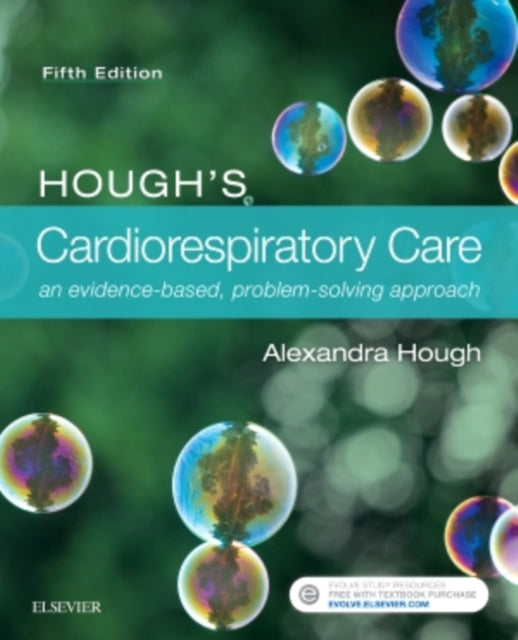 Book cover of: Hough's Cardiorespiratory Care. By: Alexandra Hough MSc MCSP CertEd Dip TP