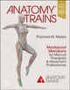 Book cover of: Anatomy Trains. By: Thomas W. Myers