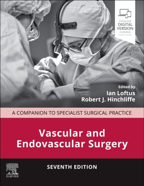 Book cover of: Vascular and Endovascular Surgery. By: Ian Loftus