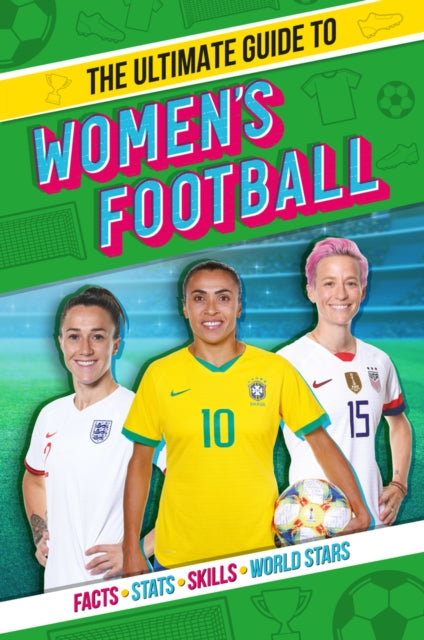 Book cover of: Ultimate Guide to Women's Football. By: Scholastic