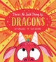 There's No Such Thing as Dragons (PB) 9780702302237 Lucy Rowland