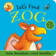 Let's Find Zog 9780702305832 Julia Donaldson