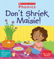 Book cover of: Don't Shriek, Maisie! (Set 10). By: Liz Miles