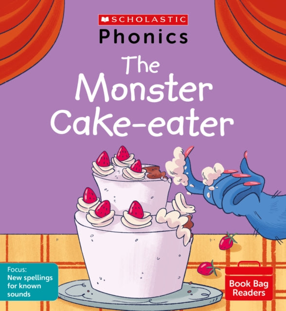 Book cover of: Monster Cake-eater (Set 10). By: Liz Miles
