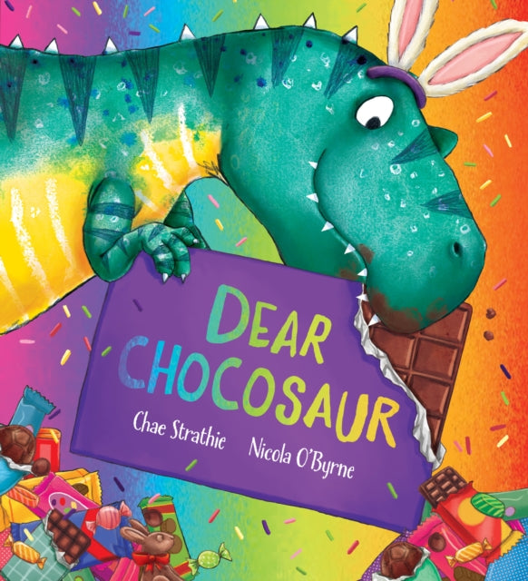 Book cover of: Dear Chocosaur. By: Chae Strathie