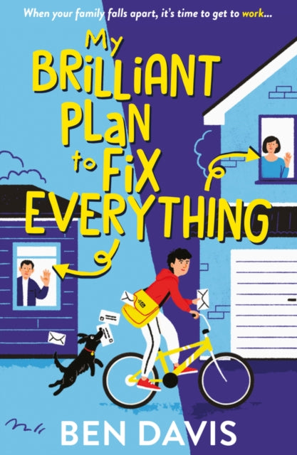 Book cover of: My Brilliant Plan to Fix Everything. By: Ben Davis