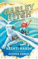 Book cover of: Harley Hitch Takes Flight. By: Vashti Hardy