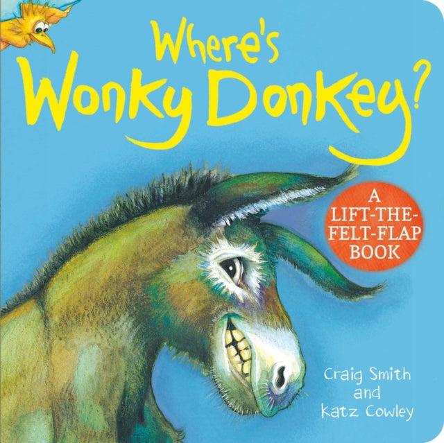 Book cover of: Where's Wonky Donkey? Felt Flaps. By: Craig Smith