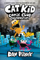 Cat Kid Comic Club 4: Collaborations: from the Creator of Dog Man 9780702326585 Dav Pilkey