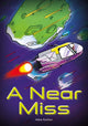 Book cover of: A Near Miss (Set 06). By: Abbie Rushton