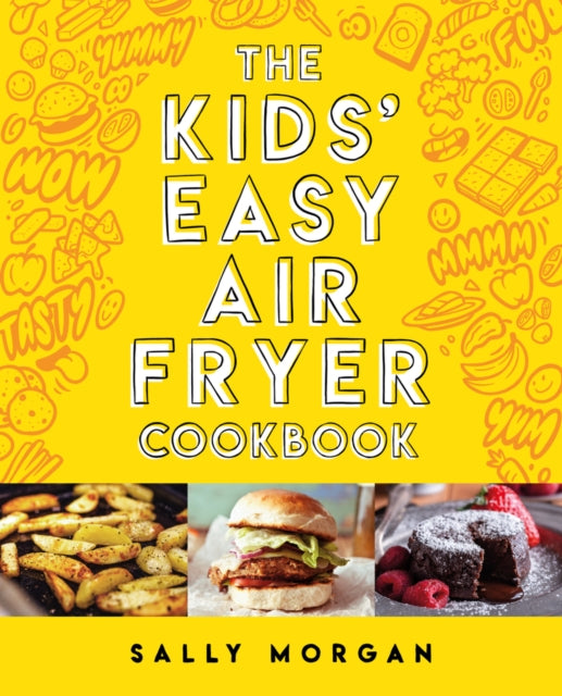 Kids Easy Air Fryer Cookbookk 9780702339349 Scholastic