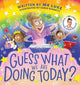 Guess What We Are Doing Today? 9780702340239 Chris Kennett