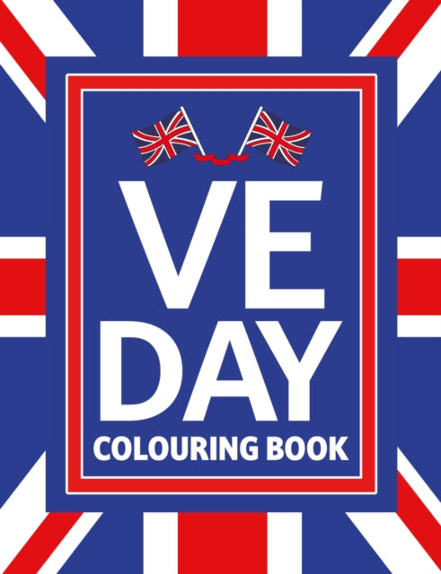 Book cover of: VE Day Colouring