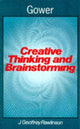 Book cover of: Creative Thinking and Brainstorming. By: J.Geoffrey Rawlinson