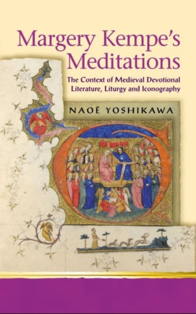 Book cover of: Margery Kempe's Meditations. By: Naoe Kukita Yoshikawa, Naoë Kukita Yoshikawa