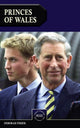 Book cover of: Princes of Wales. By: Deborah Fisher, Deborah C. Fisher